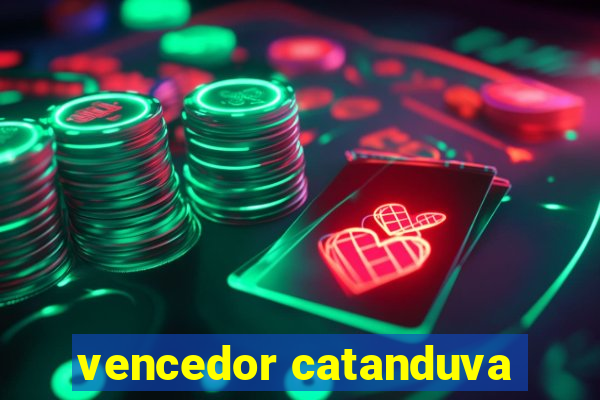 vencedor catanduva